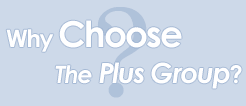 Why Choose The Plus Group?